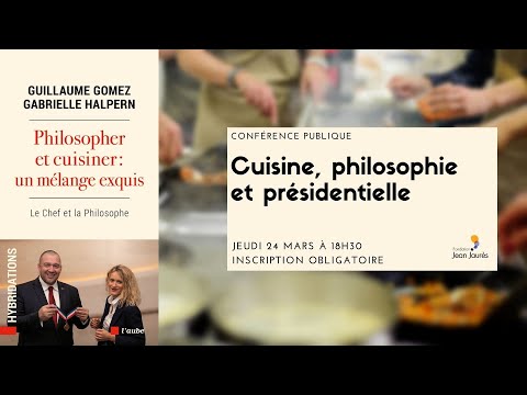Soirée-débat à la Fondation Jean Jaurès: Cuisine, philosophie et politique