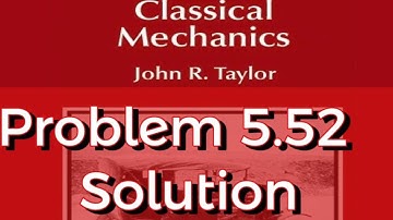 John Taylor Classical Mechanics Solution 5.52: Fourier Series