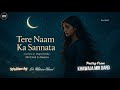 Tere Naam Ka Sannata | Doc MuZiK &amp; MLUK | #bassboosted @YouTubeMusic #urdusong