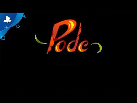 Pode - Game Play Trailer | PS4