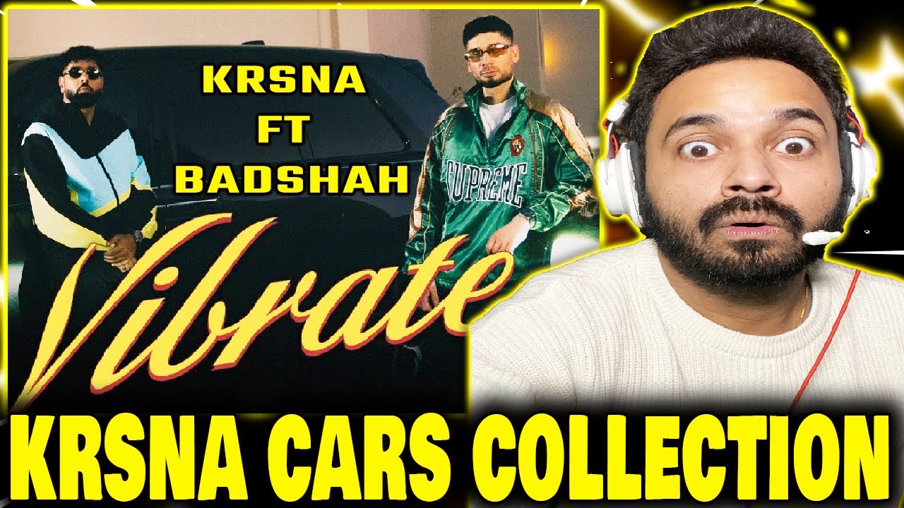 KR$NA Vibrate Ft. Badshah Reaction | Krsna Ki Car Collection 😲 GDX Reacts
