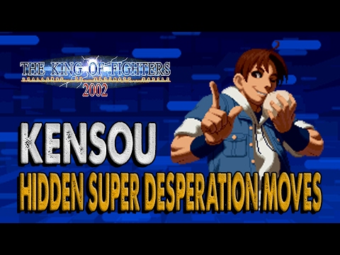 RockySilva =KENSOU= KOF'2002 Hidden Super Desperation Moves