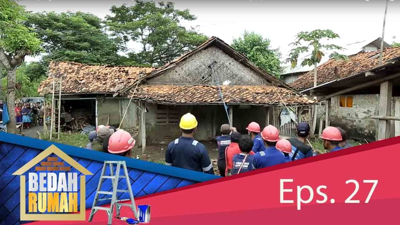 Rumah Gampang Diambrukin Rumah Bu Suhaya Dipugar Habis BEDAH