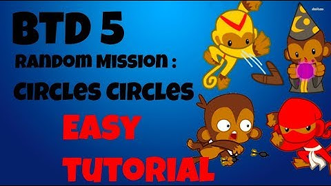 Circles Circles | BTD5 Mobile - Random Mission Tutorial