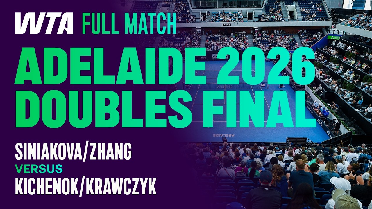Adelaide 2026 Doubles Final 🏆 | Siniakova/Zhang vs. Kichenok/Krawczyk | WTA Full Match