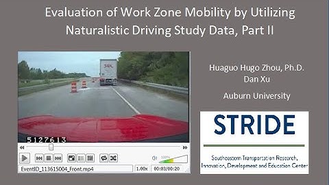 STRIDE Webinar: Evaluation of Work Zone Mobility by Utilizing Naturalistic Driving Study Data, Pt II