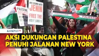 Aksi Warga New York Beri Dukungan ke Palestina, Turun ke Jalan Kibarkan Bendera Palestina