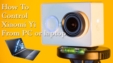 Xiaomi Yi original How to connect to Windows PC for control, live view and Settings
