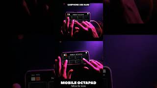 DJ PATCH #CG #mobileoctapad #mobileoctapadnewpatch #OCTAPAD #shorts screenshot 5