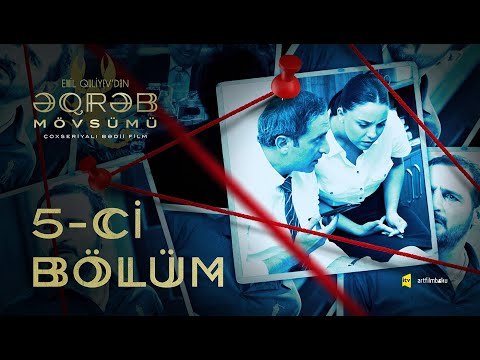 Əqrəb mövsümü 5-ci bölüm (4K)