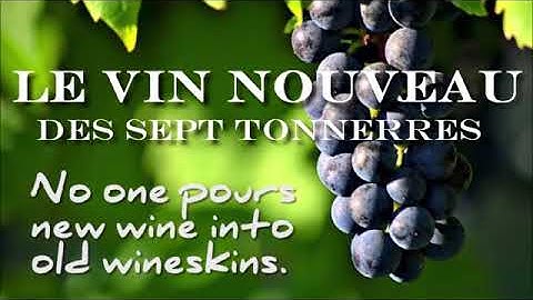 Le Vin Nouveau des Sept Tonnerres   (Fr Joseph Coleman)