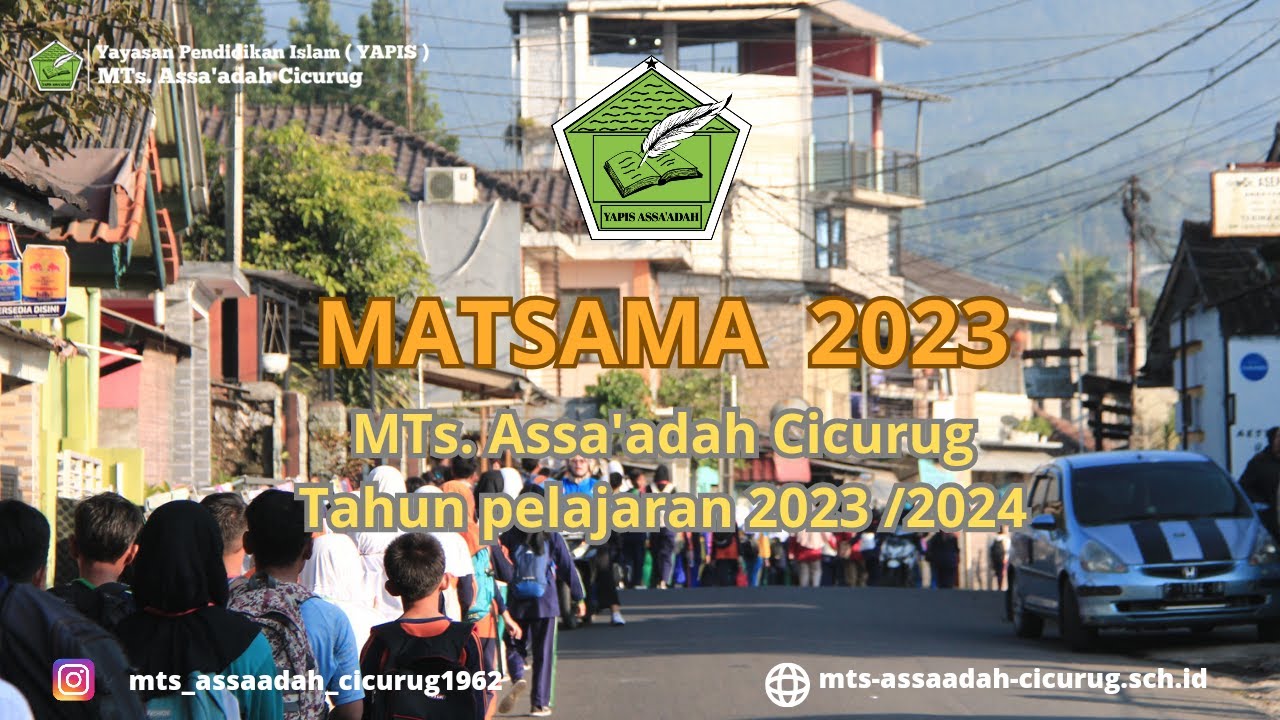 MATSAMA MTs. Assa'adah Cicurug 2023 @assaadahoficial7226