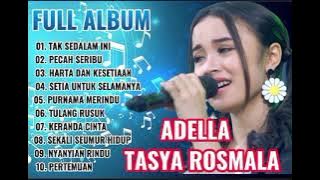 PECAH SERIBU FULL ALBUM TERBARU ADELLA || TASYA ROSMALA