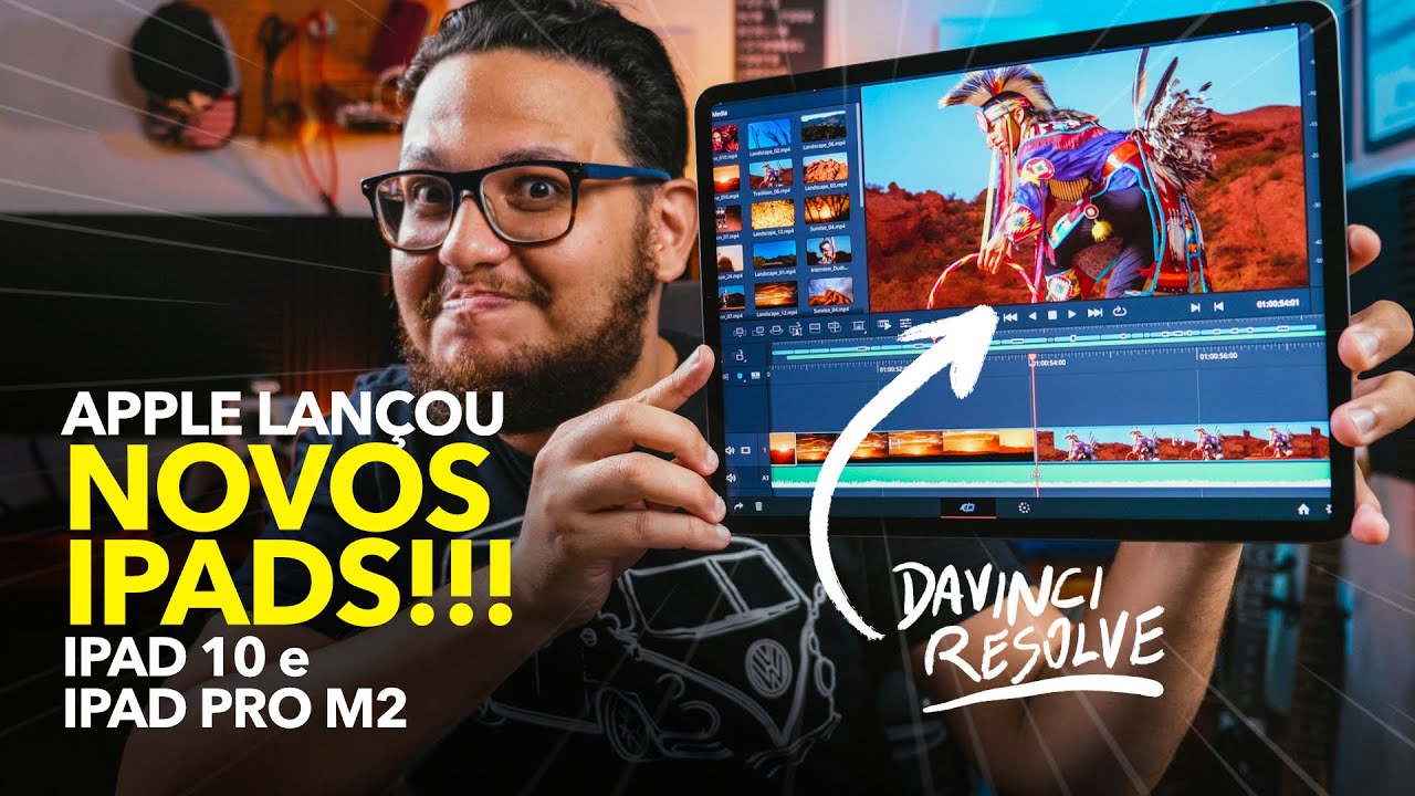 😱 NOVOS IPADS e DAVINCI RESOLVE!!! iPad 10 e iPad Pro M2 - YouTube