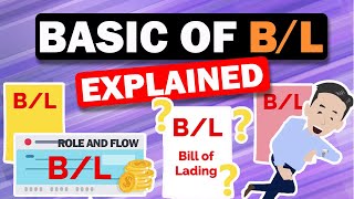 Explanation of B/L (Revised Version) ! Role and flow of B/L