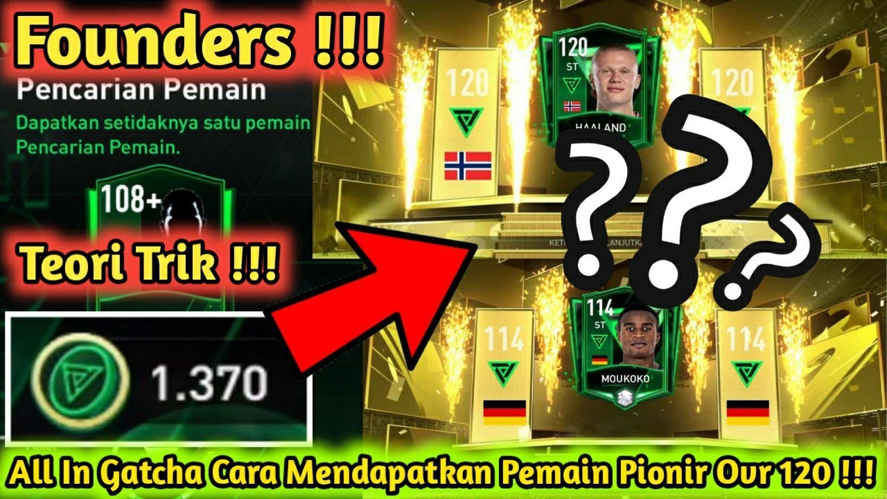 ALL IN GATCHA PAKET FOUNDERS FIFA MOBILE DAPAT PEMAIN PIONIR HAALAND 120 RONALDO 119 !?
