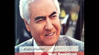 NURİ SESİGÜZEL   - KARA KAŞ GÖZLERİN ELMAS