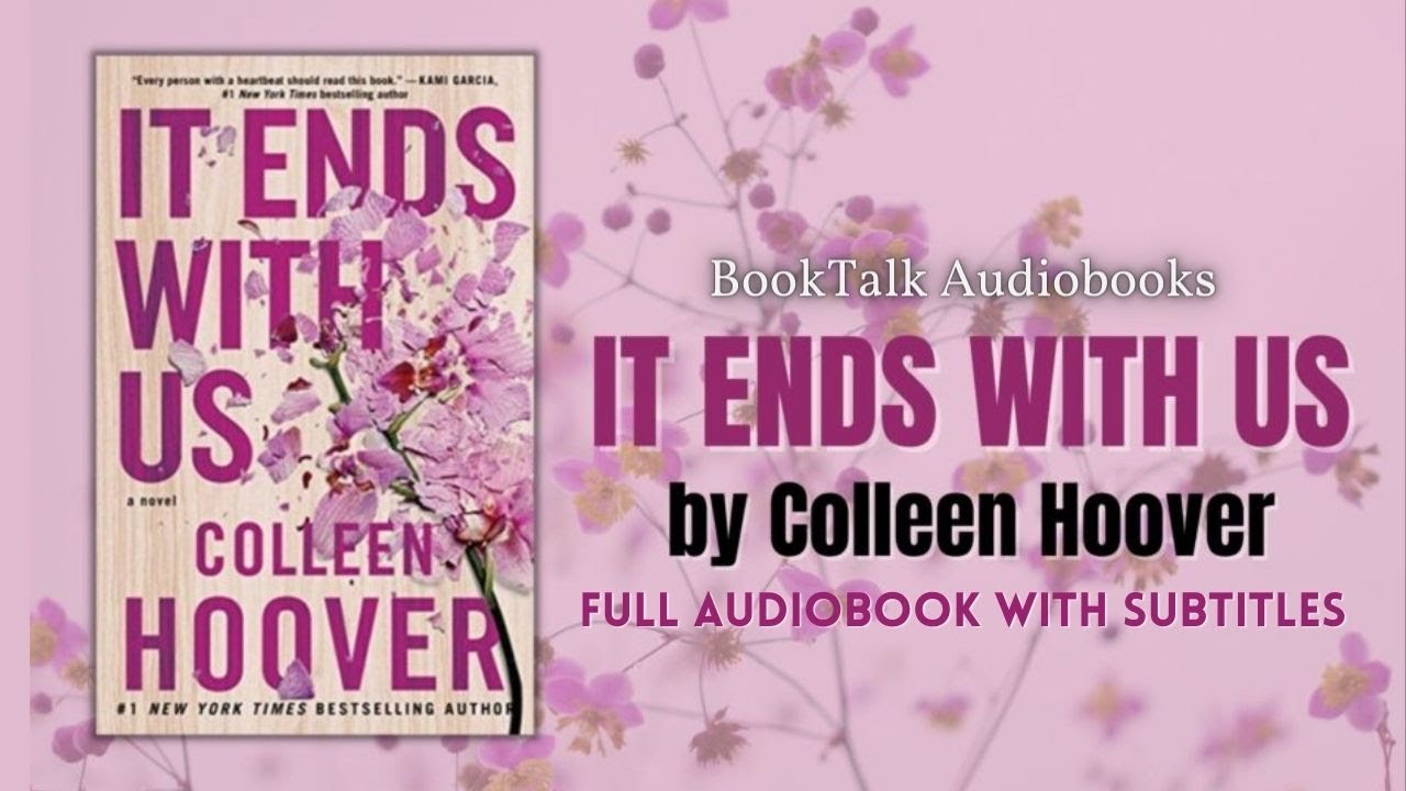 It Ends With Us by Colleen Hoover Full Audio book with subtitles  A 