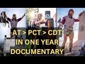 Hiking 7400 miles in 95 months at pct  cdt  a calendar year triple crown documentary