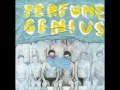 Perfume Genius - Dirge