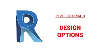 TMU DAS: Revit Tutorial 8 - Design Options