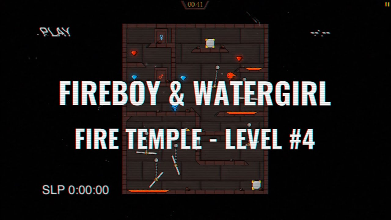 Fireboy And Watergirl [Level 4 FIRE TEMPLE] 