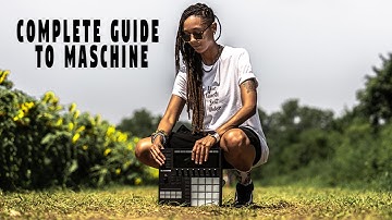 Complete Guide to MASCHINE: Course Introduction for Music Producers