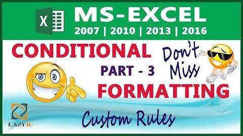 Conditional Formatting in Excel in HINDI - Part 3 ( Custom Rules ) - Lesson 24