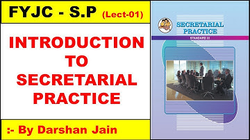 FYJC /11TH SECRETARIAL PRACTICE INTRODUCTION | Introduction to SP of FYJC /11TH | FYJC /11TH SP