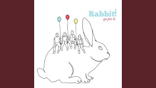 Video thumbnail of "Rabbit! - In My Blue Jeans"