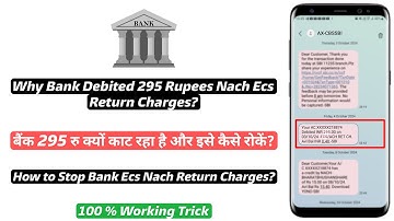 Reason of 295 Debit Ecs Ach Return Charge from Bank Account | What is nach ecs charge