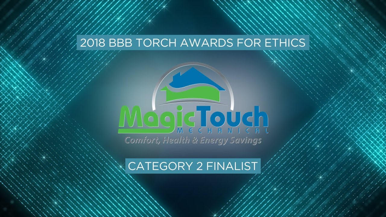 2018 Torch Awards for Ethics Finalist: Magic Touch Mechanical