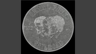 Video thumbnail of "Grand Funk Railroad - Loneliness (Remastered)"