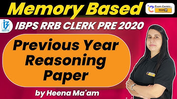 IBPS RRB CLERK PRE 2021 | Memory Based Previous Year Paper (2020) | Reasoning by Heena Ma