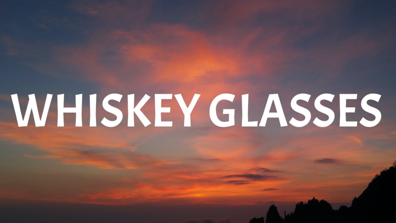 Wallen Whiskey Glasses (Lyrics) YouTube