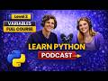 Python Podcast for Beginners: Level 2 of 10 — Give Your Code a Memory | Zero to Real Hero
