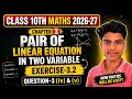 CLASS 10th MATH CHAPTER-3; EXERCISE-3.2 ka QUESTION-3 ka 4,5 part SOLUTION