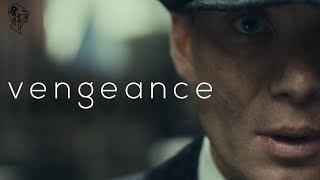 Peaky Blinders - Vengeance