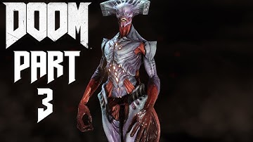 DOOM Gameplay Walkthrough Part 3 [1080p HD 60fps PC ULTRA] No Commentary