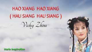 hao xiang hao xiang - hau siang hau siang ( vicky zhou )