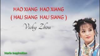 hao xiang hao xiang - hau siang hau siang ( vicky zhou )