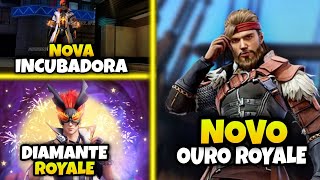 NOVO OURO ROYALE, DIAMANTE ROYALE, INCUBADORA E MAIS! ATUALIZAÇÃO FREE FIRE