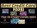 Best Credit Card 2021 | Top 10 Credit Cards in India 2021 🔥🔥🔥