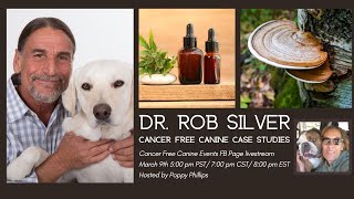 Dr  Rob Cancer Free Canine FB Livestream by Poppy Phillips 45 views 1 year ago 1 hour, 26 minutes