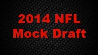 2014 NFL Mock Draft (2nd Edition)