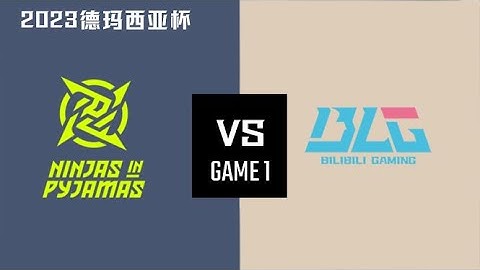 NIP vs BLG - Game 1 | Semifinals 2023 Demacia Cup | Ninjas in Pyjamas vs Bilibili Gaming