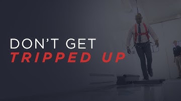 Don’t Get Tripped Up