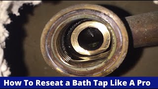 How To Reseat A Bath Tap Replace The Washer Just Like A Pro