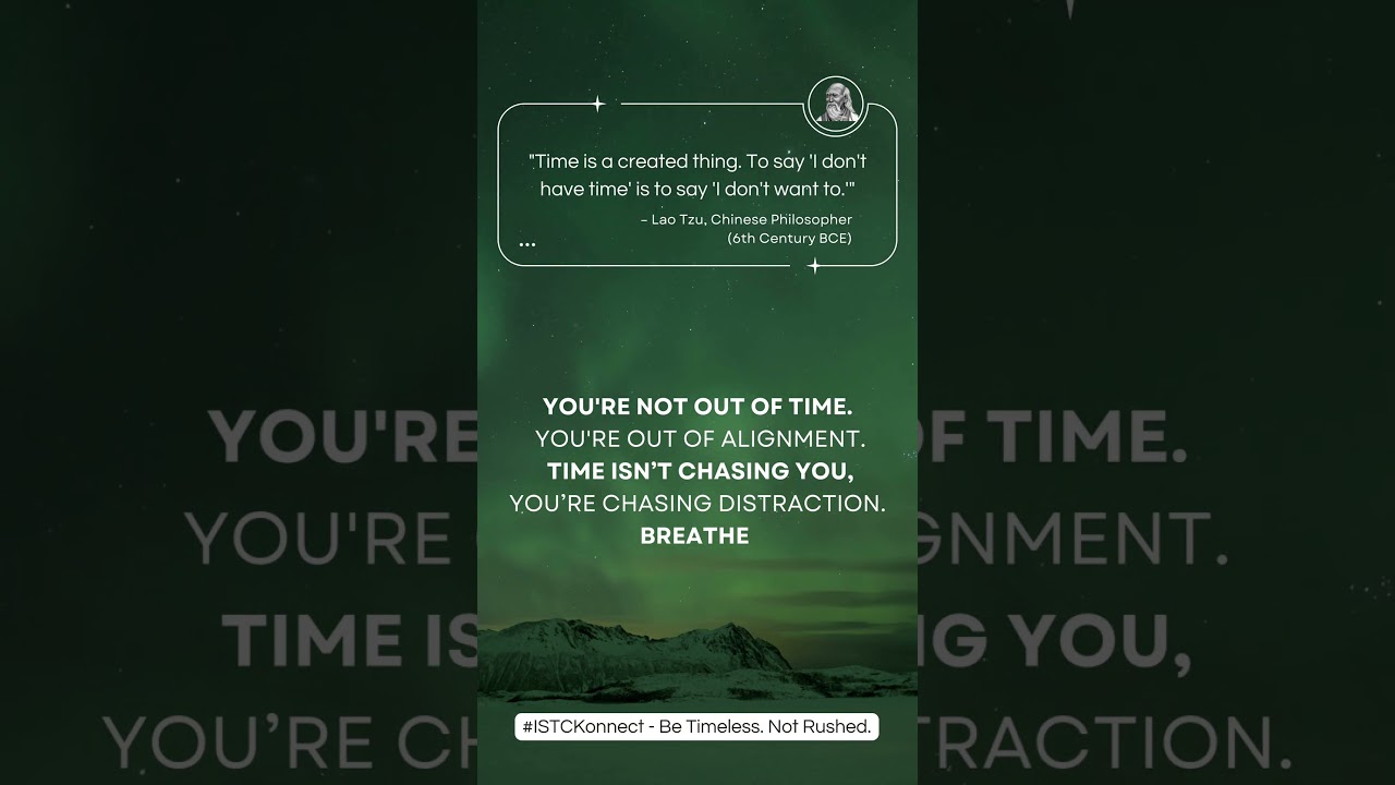 You’re Not Out of Time. You’re Out of Alignment.