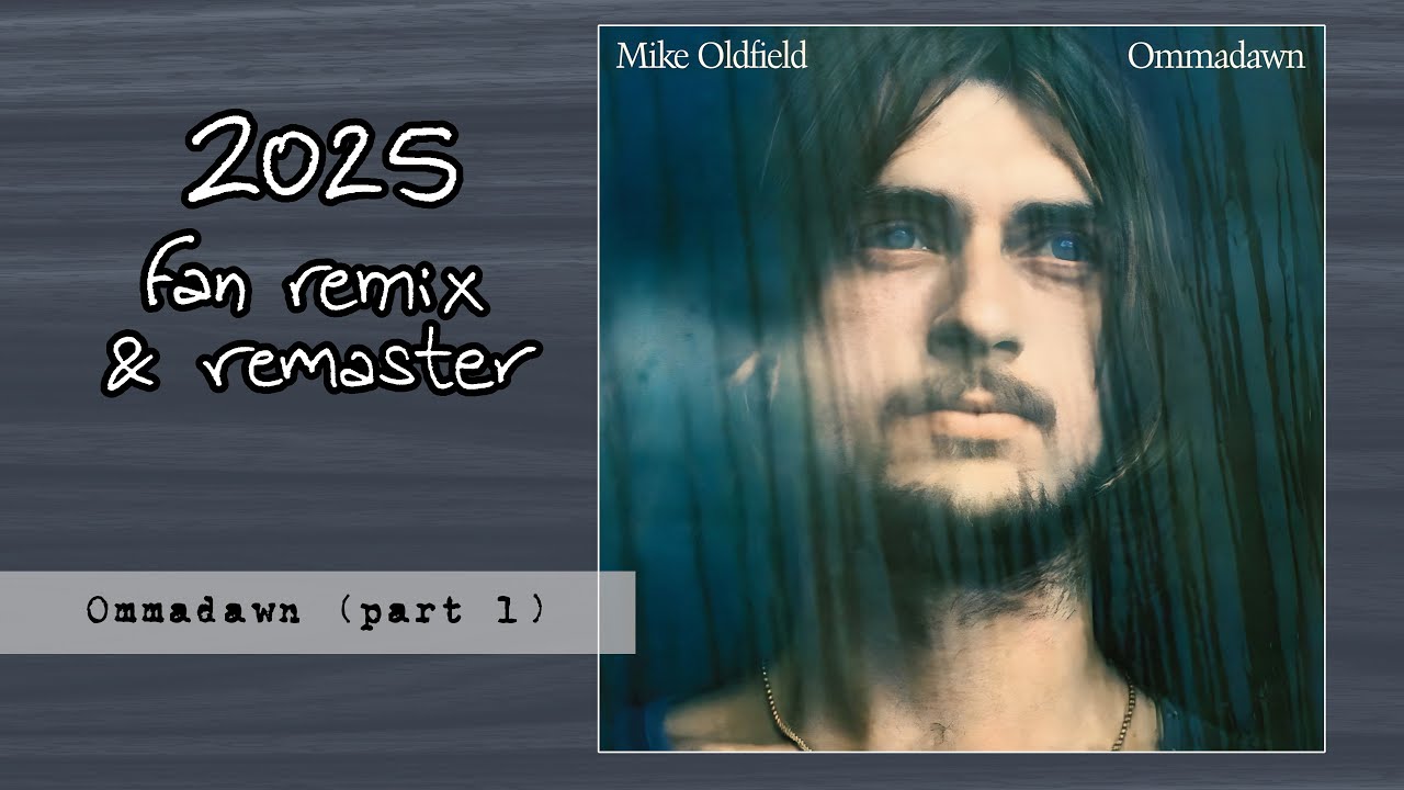 MIKE OLDFIELD Ommadawn Part 1 (2025